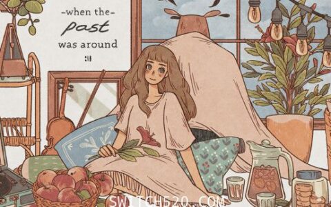 [Switch]往室:When the Past was Around官方中文本体+1.0.2升补[NSZ]