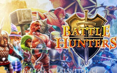 [Switch]战斗猎手:Battle Hunters官方没中文本体+最新1.0.52升补[NSZ]