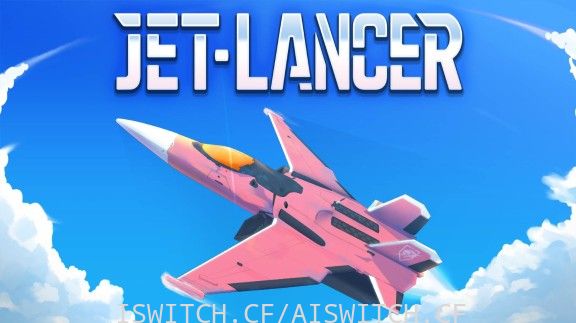[Switch]喷射战机官方中文本体+最新1.19升补[NSZ]