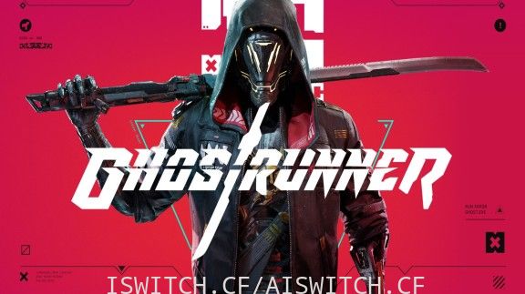 [Switch]幽灵行者Ghostrunner官方中文本体+1.1升补[NSZ]