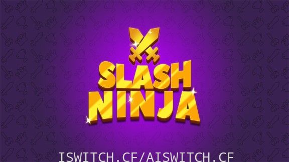 [Switch]劈砍忍者Slash Ninja英文版[NSZ]
