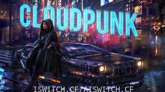[Switch]云城朋克:Cloudpunk官方中文[NSZ]