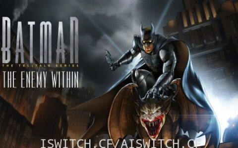 [Switch]蝙蝠侠:内敌+秘密系谱官方中文本体+最新升补+DLC整合即撸版[XCI]