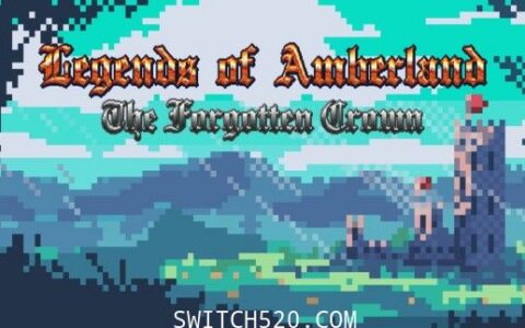 [Switch]琥珀之地传奇:被遗忘的王冠英文版本体+1.1升补[NSP][直链+毒娘]