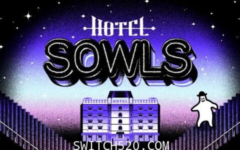 [Switch]Hotel Sowls美版无中文本体+1.0.1升补[NSZ][直链+毒娘]