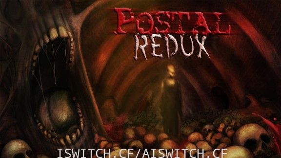 [Switch][魔改9.2] 喋血街头:回归Postal REDUX英文版本体+1.0.2升补[NSZ]