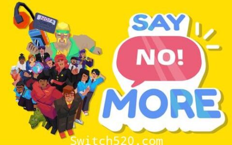 [Switch]Say No More官方中文[NSP][魔改9.2]