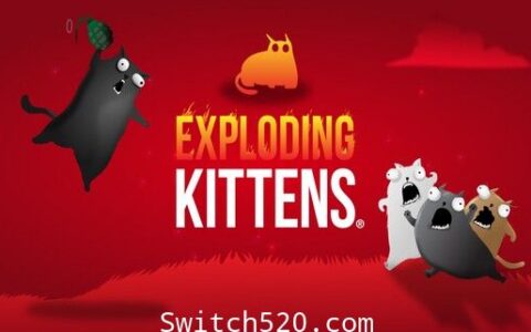 [Switch]爆炸猫:Exploding Kittens英文版[XCI][魔改9.2]