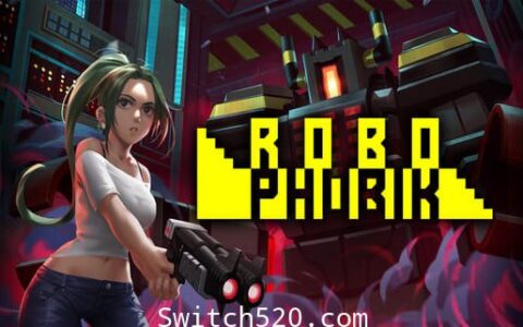 [Switch]RoboPhobik英文版[XCI][魔改9.2]
