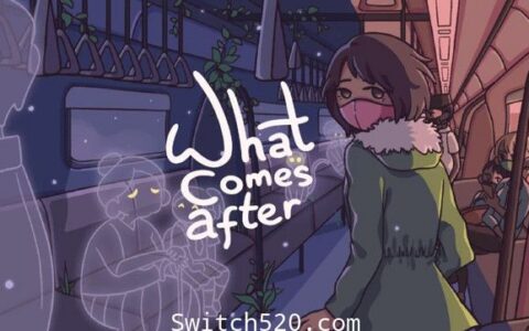 [Switch]后来:What Comes After英文版[NSZ][魔改9.2]