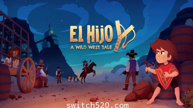 [Switch]埃尔希乔:荒野西部的传说官方中文本体+210331升补[NSP][魔改9.2]