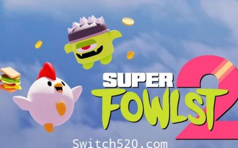 [Switch]Super Fowlst 2英文版[NSP][魔改9.2]