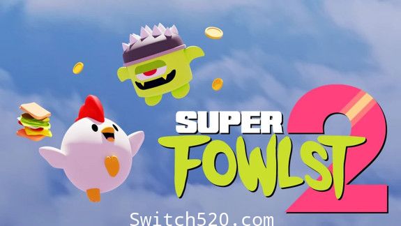[Switch]Super Fowlst 2英文版[NSP][魔改9.2]
