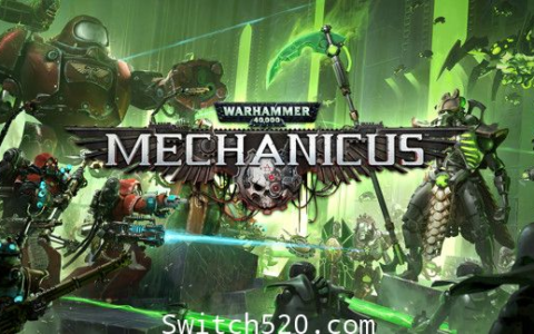 [Switch]战锤40K:机械神教官方中文本体+1.4.4升补[NSP][魔改9.2]