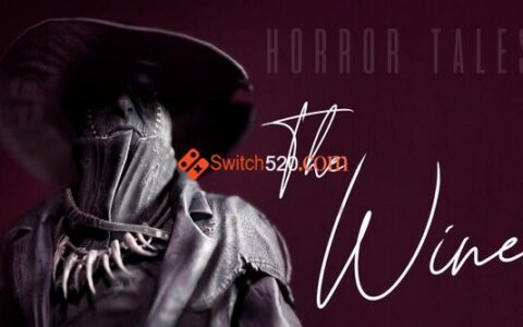 [Switch]HORROR TALES The Wine官方中文本体+0.3整合版[NSP-XCI][原版+魔改9.2]