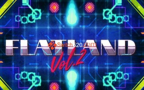 [Switch]FLATLAND Vol. 2英文版[NSP-XCI][原版-魔改9.2]