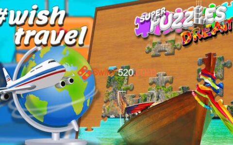 [Switch]Wish travel, Super Puzzles Dream英文版[NSP-XCI][原版+魔改9.2]