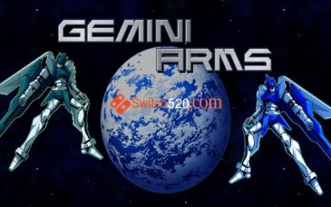 [Switch]Gemini Arms中文本体+1.1整合版[NSP-XCI][原版+魔改10.2.0]