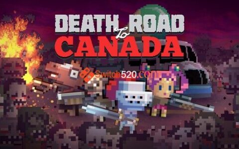 [Switch]加拿大死亡之路 Death Road to Canada