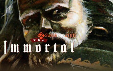 [Switch]不朽者.The Immortal