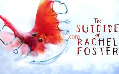[Switch]瑞秋・福斯特的自绝 The Suicide of Rachel Foster