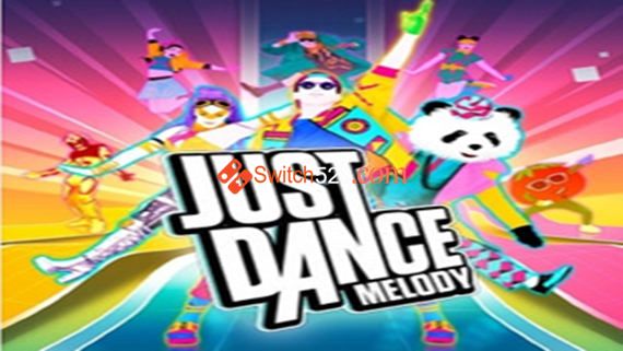JUST DANCE MELODY _0100BCE000233000__v210907__mitchy__xci_副本.jpg JUST DANCE MELODY _0100BCE000233000__v210907__mitchy__xci_副本.jpg