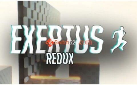 [Switch]Exertus Redux英文版[NSP-XCI][原版+魔改11.0.0]