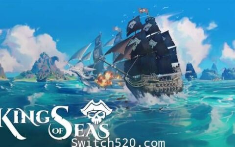 [Switch]海洋之王:King of Seas官方中文本体+1.0.4升补整合即撸版[XCI][魔改9.2]