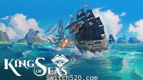 [Switch]海洋之王:King of Seas官方中文本体+1.0.4升补整合即撸版[XCI][魔改9.2]