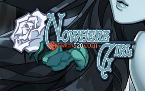 [Switch]Nowhere Girl英文版[NSP-XCI][原版+魔改11.0.0]