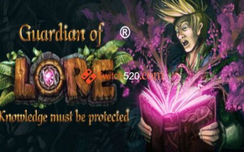 [Switch]传说守护者 Guardian of Lore