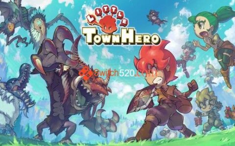 [Switch]小镇英雄 Little Town Hero