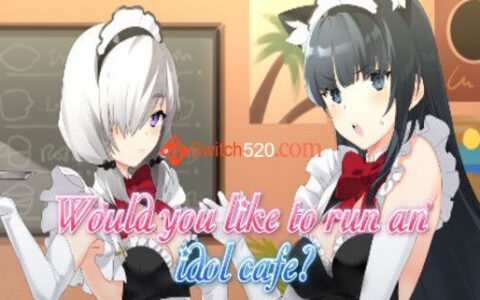 [Switch]你想经营一家偶像咖啡馆吗？Would you like to run an idol cafe