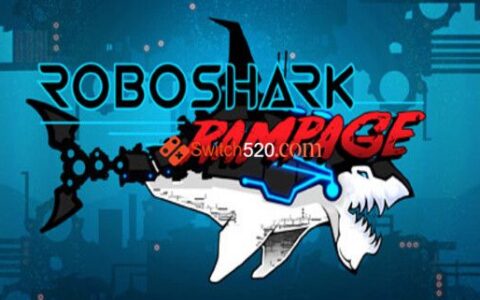 [Switch]狂暴机械鲨鱼 RoboShark Rampage