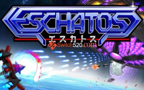 [Switch]埃沙托斯 Eschatos