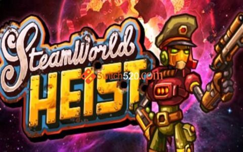[Switch]蒸汽世界 大劫掠官方中文本体+2.2.1升补NSP含PC版