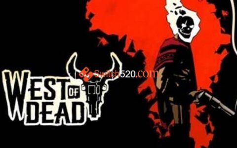 [Switch]死亡西部官方中文本体+1.4.0+1DLC整合版[NSP-XCI][原版+魔改10.2.0]
