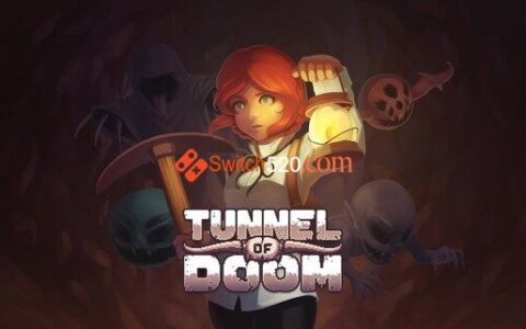 [Switch]灾厄隧道.Tunnel of Doom
