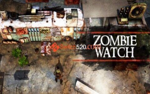 [Switch]僵尸警戒 Zombie Watch