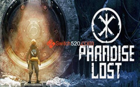 [Switch]失乐园 Paradise Lost