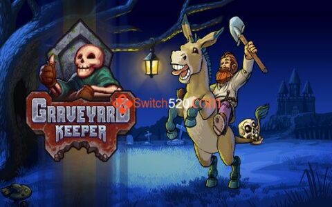 [Switch]守墓人中文本体+1.0.0.4633+3DLC整合版[NSZ-XCI][原版+魔改9.2.0]