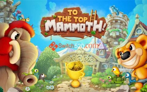 [Switch]冲向顶峰 猛犸象 To the Top, Mammoth