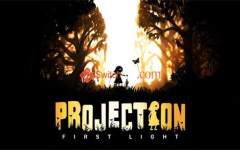 [Switch]投影 破晓 Projection：First Light