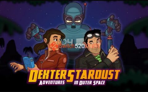 [Switch]德克斯特星尘 外太空历险记 Dexter Stardust