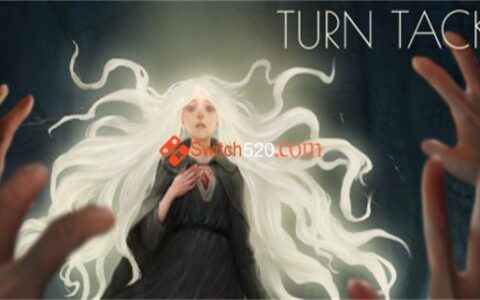[Switch]切勿回头 TURN TACK