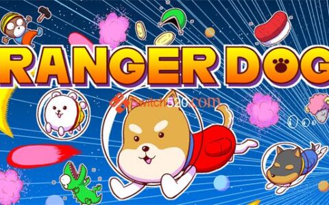 [Switch]游侠犬 Rangerdog