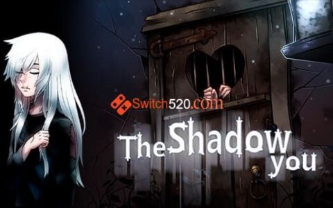 [Switch]影中的你 The Shadow You