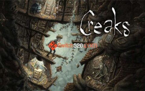 [Switch]嘎吱作响 Creaks