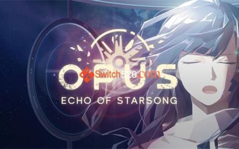 [Switch]OPUS 龙脉常歌 最终版官方中文本体+v2.3.2f2NSP原版