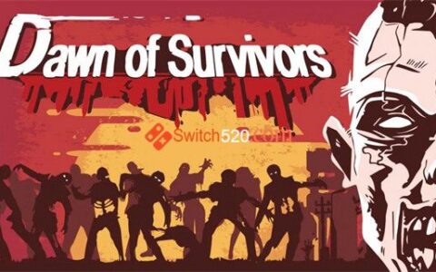 [Switch]幸存者的黎明 初代官方中文本体+1.0.2原版整合XCI冷饭
